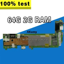 Akemy для ASUS book Transformer T100H T100HA T100HN T100HAN материнская плата планшетных ПК 64 Гб SSD+ 2 Гб ram Z8500 cpu