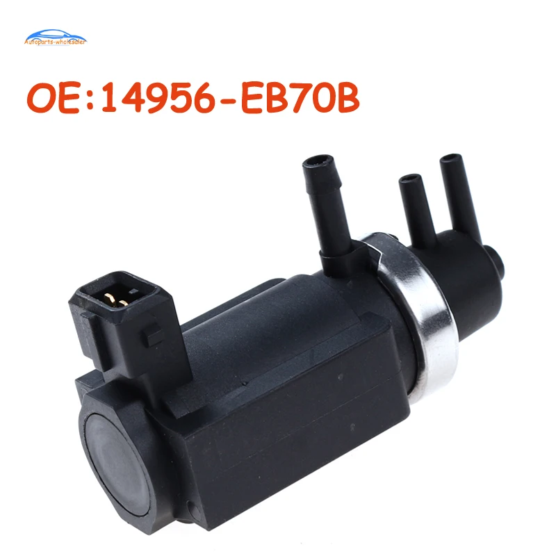 

Car Vacuum Turbo Boost Pressure Converter Valve For Nissan Pathfinder R51 Navara D40 Cabstar 2.5dCi 14956-EB70B 14956EB70B