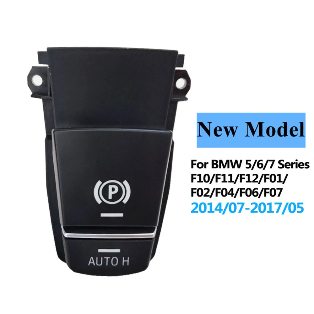 Car Parking Switch Electronic Handbrake P Button Assembly Replacement For F10 F07 F01 F02 F06 F12 F25 F26