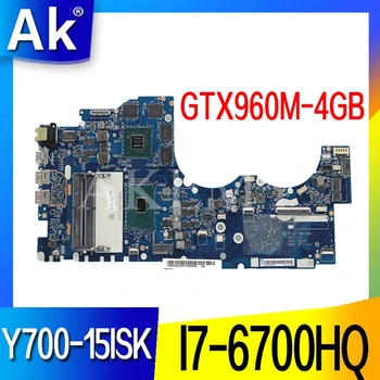 

NM-A541 Motherboard For Lenovo Ideapad Y700-15ISK Y700 Y700-15 BY511 Laptop Motherboard I7-6700 GTX960M 4GB Tested original