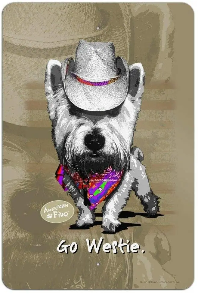 

LINQWkk Go Westie West Western Cowboy Dog Funny Metal Novelty Sign Metal Retro Wall Decor for Home,Street,Gate,Bars,