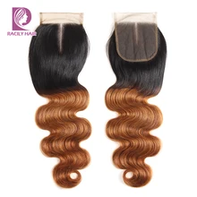 Racily волос T1B/30 коричневый эффектом деграде(переход от темного к застежка бразильские объемная волна Кружева Закрытие с детскими волосами 4x4 кружева закрытие волос Remy человеческие волосы