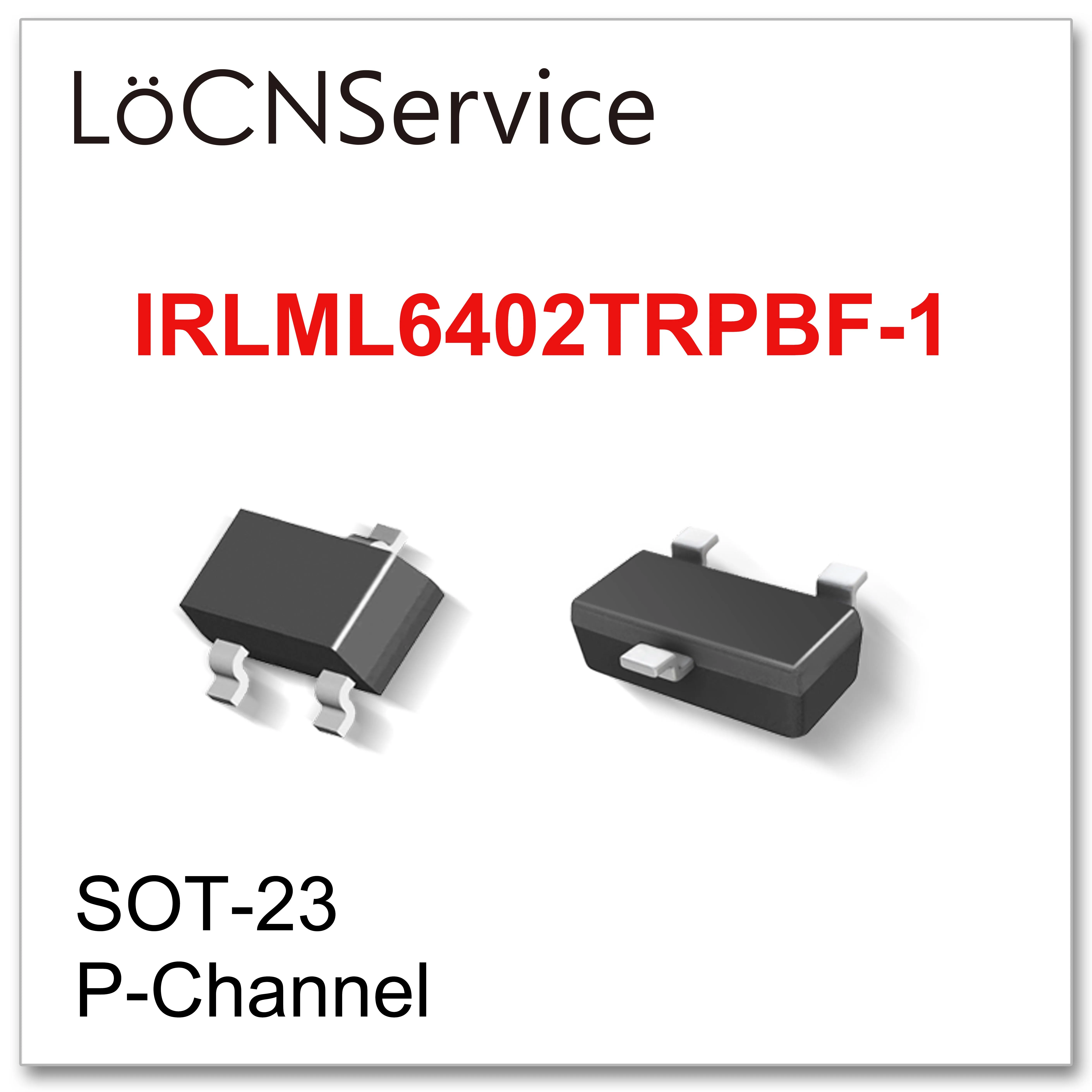 LoCNService 3000PCS IRLML6402TRPBF-1 SOT23 P-Channel 20V Rds 65mR 100mR High quality Made in China | Электроника