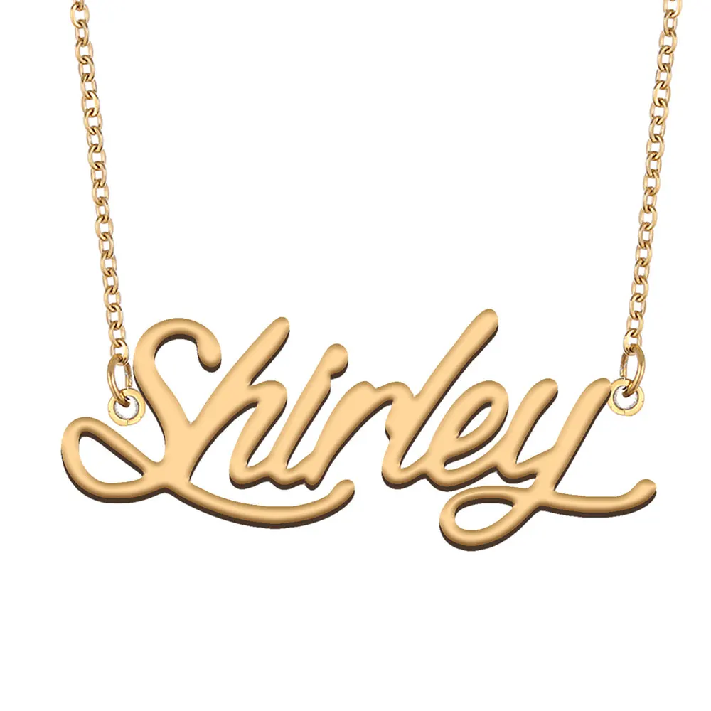 

Shirley Name Necklace for Women Personalized Stainless Steel Jewelry Gold Plated Nameplate Pendant Femme Mother Girlfriend Gift