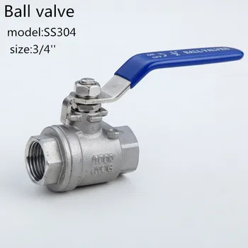 

SS304 3/4 "two-piece full bore ball valve 2p ball valve Silk port internal thread valve Max 1000psi ball valve