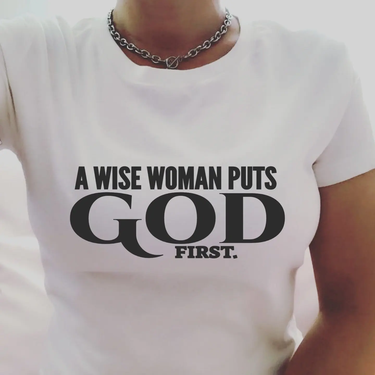 

A wise woman puts God Frist Women's Short sleeve 100% Cotton Funny Letter print Graphic O neck Tshirt Drop shipping goth