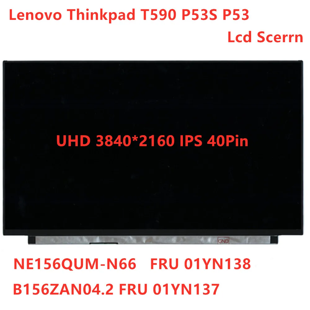 Новый/оригинальный Lenovo ThinkPad T590 P53S P53 UHD 3840*2160 IPS ЖК-дисплей светодиодный экран без