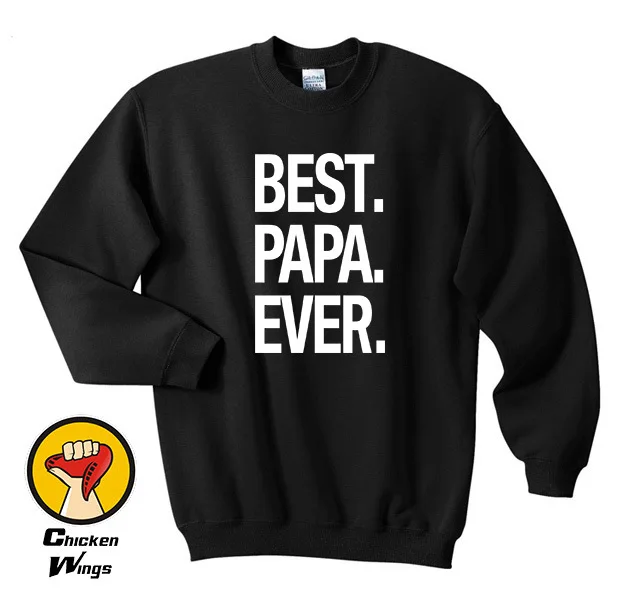 

Papa Shirt Best Papa Ever Dad Shirt Fathers Day Gift Papa Gift Best Dad Husband Gift Funny Crewneck Sweatshirt Unisex More Color