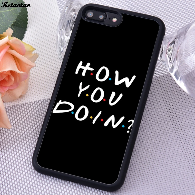 Ketaotao HOW YOU DOIN Мягкий ТПУ силиконовый чехол для телефона iPhone 6S 7 8 Plus 5S SE X XS XR 11 PRO MAX