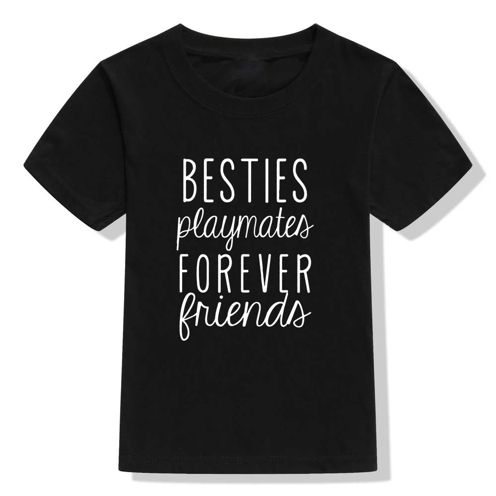 Besties Playmates Forever Friends; детская футболка; Забавные футболки для малышей с надписью «Best Friends»; модные футболки «Brothers Sisters»