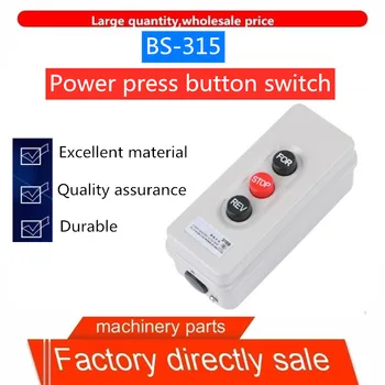

Direct selling high quality power press buckle switch BS-315 buckle switch button 3P 500V 2.2KW reverse stop switch