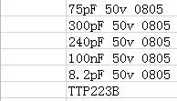 

0805 75pF 300pF 240pF 100nF 8.2pF TTP223
