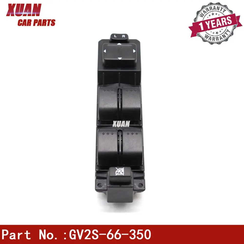 

XUAN high quality Power Window Switch Control Master Switches GV2S-66-350-G GV2S 66-350 G GV2S66350G For Mazda 6 2006 2007 2008