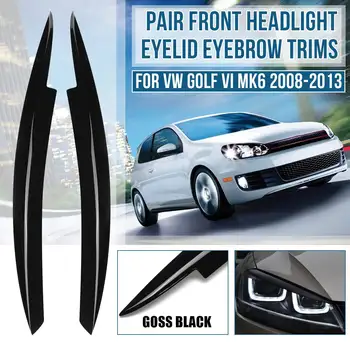 

Pair Front Headlight Eyelid Eyebrow Stickers Trims Car Styling Mouldings For VW GOLF VI MK6 2008-2013 For MK5 GTI R 2005-2007