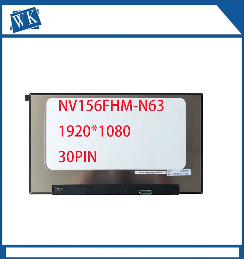 15.6 In3L Dizustù Ekran Lcd Ekrannv156Fhm-N4H/N63/N4T/N4M/N52 N156Hca-E5A/E5B Paneli Ekran Fhd Ips 1920*1080 30Pin