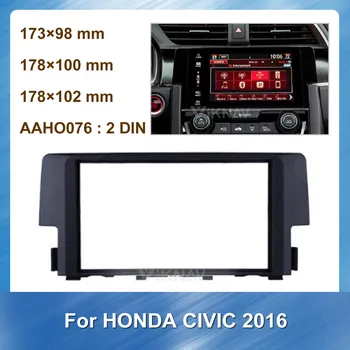 

2DIN Car Stereo DVD Radio Fascia for Honda Civic 2016 Audio Player Panel Adapter Frame Dash Mount Installation Kit