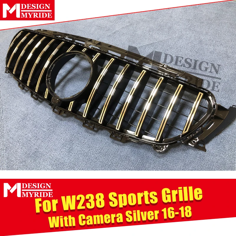 W238 GT R Стильная передняя решетка с камерой E-Class E200 E250 E300 E350 E400 E500 E63 ABS серебристый вид передняя решетка без знака 16