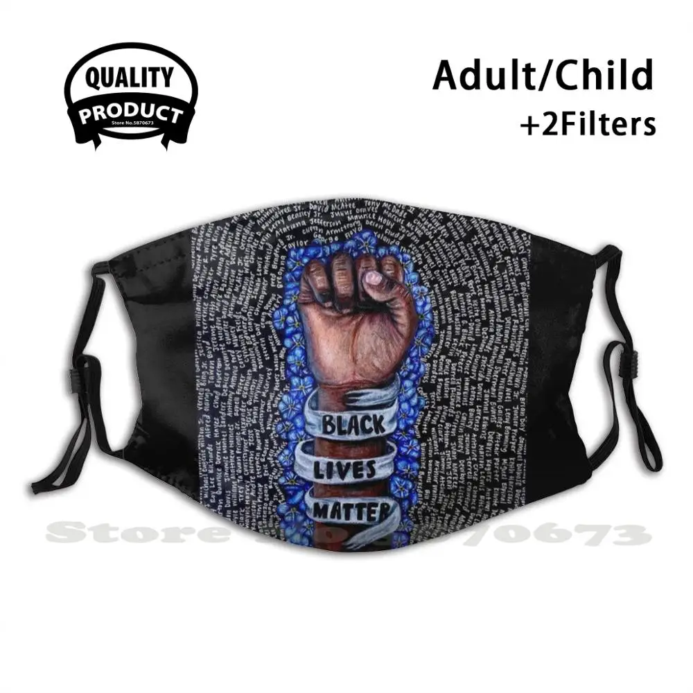 

Black Lives Matter Fist With Forget-Me-Nots Reusable Mouth Mask Washable Filter Anti Dust Face Masks Black Lives Matter Black