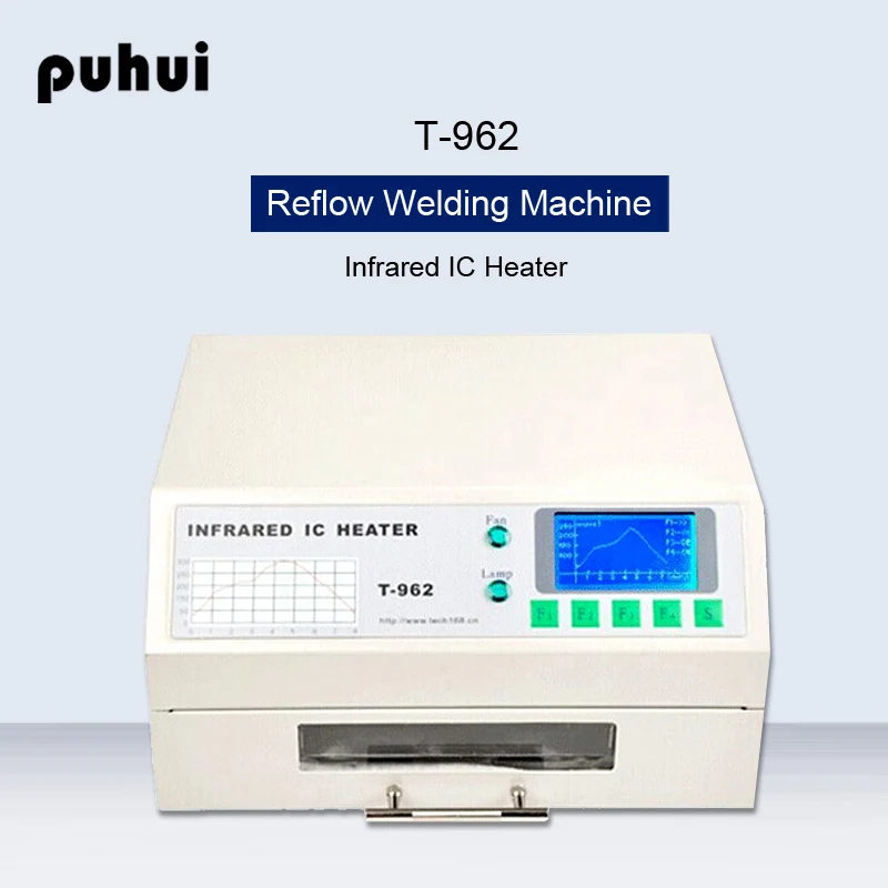 Puhui T-962 Рабочий стол оплавления сварочный аппарат инфракрасный IC НАГРЕВАТЕЛЬ для BGA SMD SMT паяльная станция 800 Вт 180x235 мм