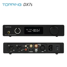 Topping DX7S 2* ES9038Q2M 32 бит/768 K DSD512 DSD USB полный сбалансированный ЦАП усилитель для наушников