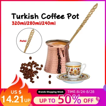 

320/280/240ml Turk Turkish Coffee Pot Coffee Turk Turkish Copper Coffee Maker for Turk Cezve Cafeteria Metal Handle Cevze
