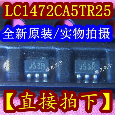 10 шт./лот LC1472CA5TR25 SC70-5 J53R SOT353
