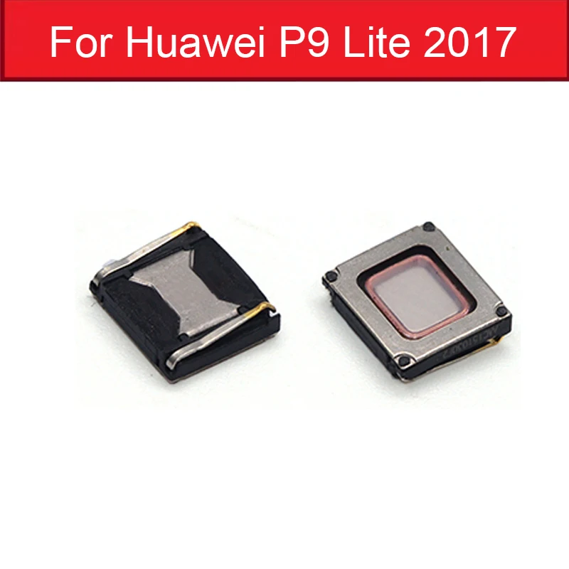 Ушной Динамик для huawei P6 P7 P8 P10 P20 P30 LITE PRO P9 PLUS серия ушной динамик громкий динамик Замена ушных частей - Цвет: P9 Lite 2017