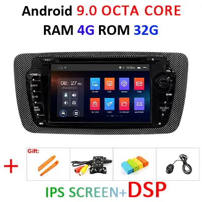 DSP ips 8 ядерный 4G 64G 2 Din Android 9,0 Автомобильный мультимедийный dvd-плеер gps Авторадио для SEAT Ibiza 2009-2013 автомобильный Радио Аудио fm obd2 - Цвет: 9.0 4G 32G IPS DSP