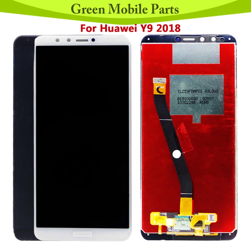 

100% Tested LCD For Huawei Y9 2018 LCD Display With Touch Screen Assembly FLA L22 LX2 LX1 LX3 LCD For Huawei Y9 2018 LCD