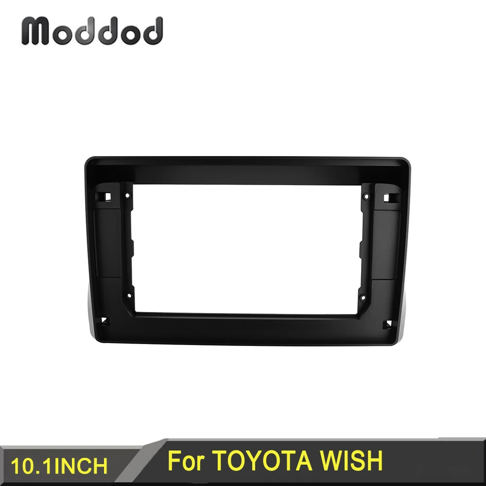

10.1 INCH Car Radio Fascias Fit For TOYOTA WISH 2008+ Stereo GPS DVD Player Install Surround Trim Panel Kit Face Plate Frame