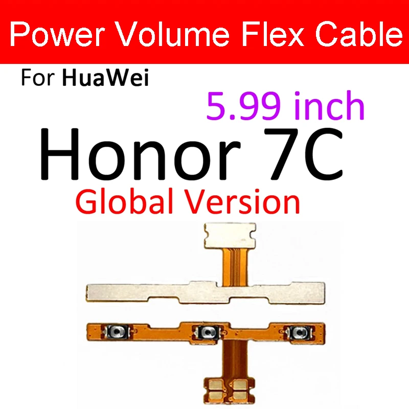 For Honor7C 5.99inch Мощность и объем гибкий кабель для huawei Honor 4 4A 4C 4X5 5A 5C 5X6 6A 6X7 7A 7C 7X 8A переключатель питания, громкости Управление гибкий кабель - Цвет: For Honor7C 5.99inch