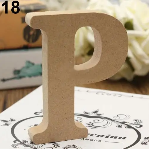 DIY отдельно стоящая A-Z деревянные буквы Алфавит Висячие свадебные вечерние украшения для дома для лоскутного скрапбукинга рукоделие - Цвет: P