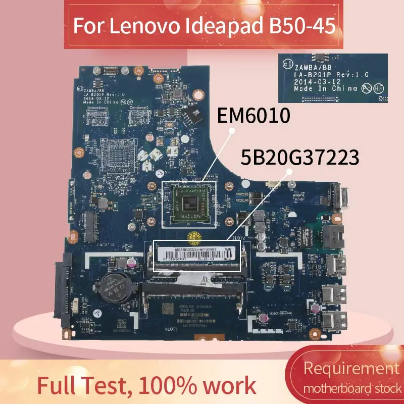 ZAWBA/BB LA B291P материнская плата для ноутбука Lenovo Ideapad B50 45 N50 EM6010 Материнская 5B20G37223