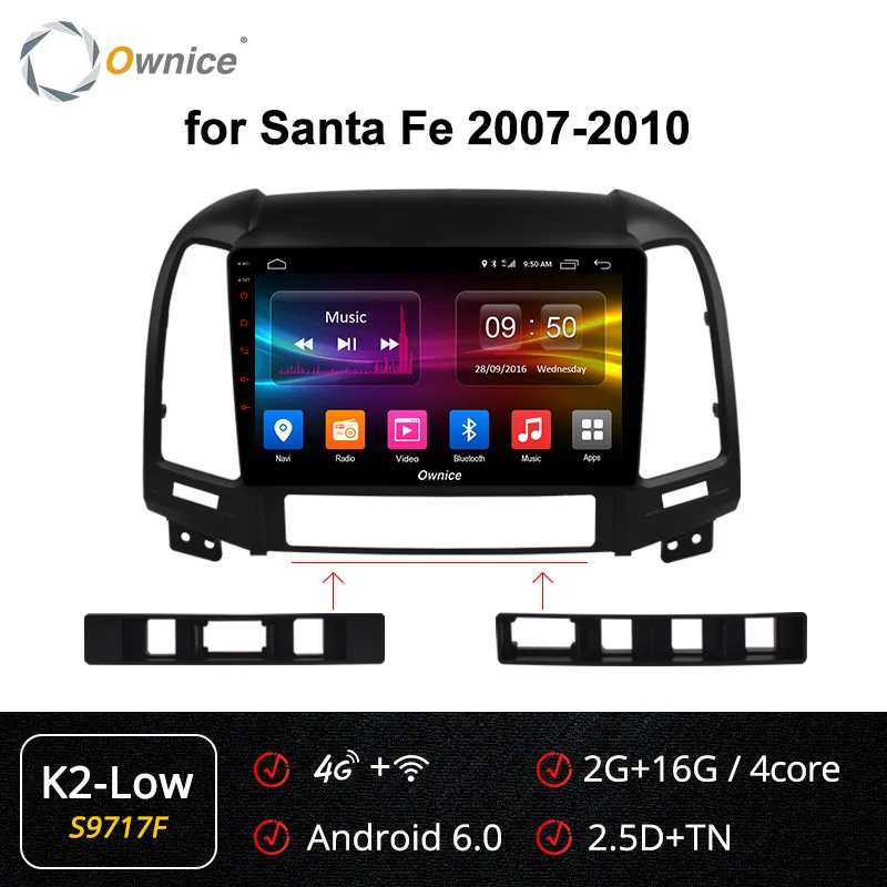 Ownice K3 K5 K6 Android 9,0 Восьмиядерный для hyundai Santa Fe 2007-2010 автомобильный DVD gps Raido аудио плеер Navi 3 2G rom 2G ram 4G SIM - Цвет: S9717 K2-Low