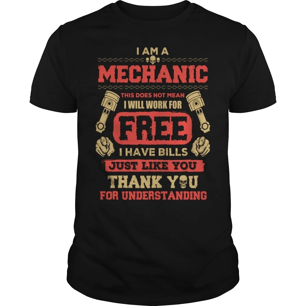 Men t shirt Short sleeve Mechanic Doesn't Mean I Work For Free cool Women t-shirt tee tops | Мужская одежда