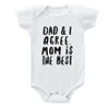Dad and I Agree Mom Is The Best Funny Newborn Baby Bodysuit Summer Cotton Infant Romper Baby Boys Girls Grow Outfits Clothes 5