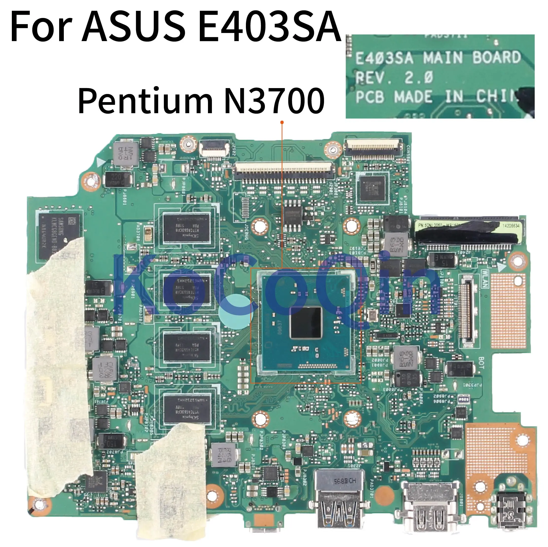 Материнская плата KoCoQin для ноутбука ASUS E403SA E403S CORE SR29E Pentium N3700 материнская REV.2.0 с 4G