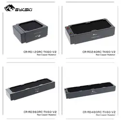 Bykski – refroidisseur à eau de radiateur, rangée pour ventilateur de CR RD120 m, 60mm d'épaisseur, G1/4 cuivre 240/360/120/240/360 MM, 480/120 pièces 