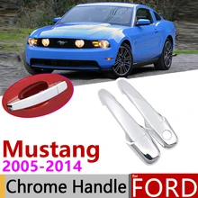 Для Ford Shelby Mustang GT GT500 2005~ хромированные дверные ручки крышки наклейки на автомобиль отделка комплект 2006 2008 2010 2012 2013