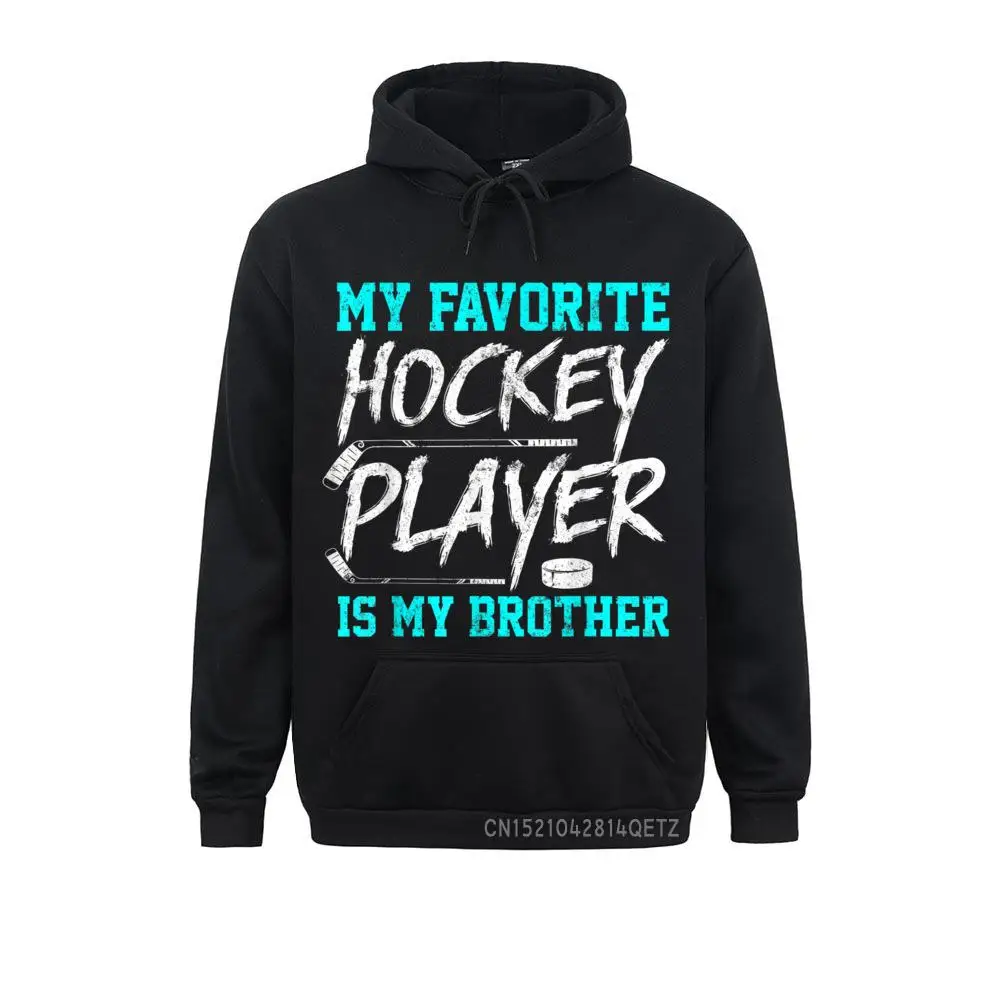 Funny Hockey Tee Shirts Brother T-Shirt Novelty Gift Sibling__B13190 Summer Summer Autumn  Men Hoodies Clothes New Design Long Sleeve Sweatshirts Funny Hockey Tee Shirts Brother T-Shirt Novelty Gift Sibling__B13190black