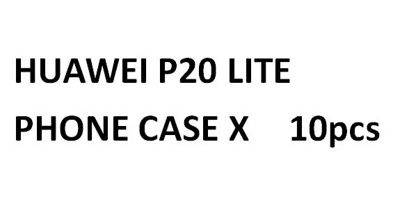 p20 lite cases 10pcs Для huawei и для samsung Сублимация 3D прессформы и телефон пустой чехол Крышка джиг теплопередача пресс печать прессформы - Цвет: p20 lite cases 10pcs