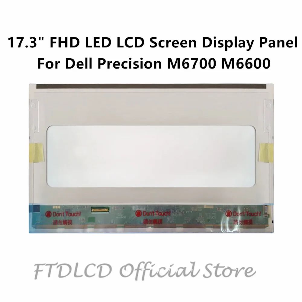 FTDLCD 17 3 &quotFHD светодиодный ЖК-экран панель для Dell Precision M6700 M6600 1920x1080 40PIN | Компьютеры