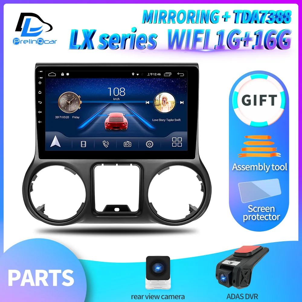 Prelingcar для Jeep Wrangler 3 JK 2010 12 15 16 17 android система DSP Автомобильный gps радио мультимедиа no 2 din видео плеер Navigatio - Цвет: LX 1G16G An6.0 DVR
