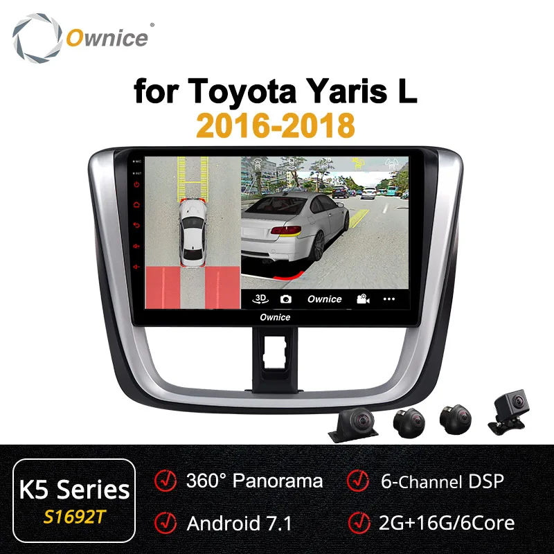 Ownice K1 K2 K3 K5 K6 2Din Android 9,0 авто радио dvd-плеер для Toyota Yaris L- аудио 360 панорама DSP 4G LTE - Цвет: S1692 K5 Series