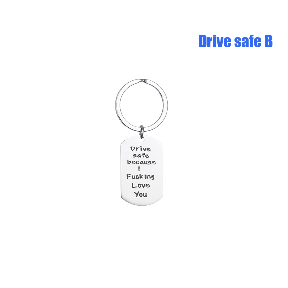 Drive safe B Забавный парный брелок у вас есть мое сердце и моя задница цепочка для ключей в форме сердца брелок для женщин мужчин ювелирные изделия Mujer подарок для парня девушки - Цвет: Drive safe B