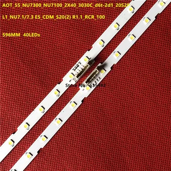 

LED strip 40leds For L1_NU7.1/7.3 E5_CDM_S20(2) R1.1_RCR_100 UE55NU7300 UE55NU7300 UE55NU7179 UE55NU7175 UE55NU7170