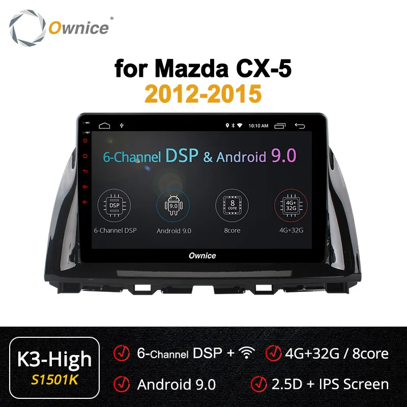 S1501 K3-High Ownice 10," Восьмиядерный Android 9,0 автомобильный Радио gps DVD для Mazda CX-5 2012 2013 k3 k5 k6 4G LTE DSP SPDIF 360 Panorama - Цвет: S1501 K3-High