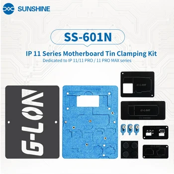 

SUNSHINE G-LON SS-601N main board Reballing Fixture For ip 11/11Pro/11Pro Max Motherboard repair positioning Tinning