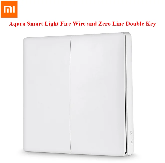 Zero Line Double Key Умный настенный выключатель Aqara, управление светом, противопожарный провод, нулевая линия, двойной ключ, версия, пульт дистанционного управления, беспроводной ключ, настенный переключатель для Mi Home - Цвет: Zero Line Double Key