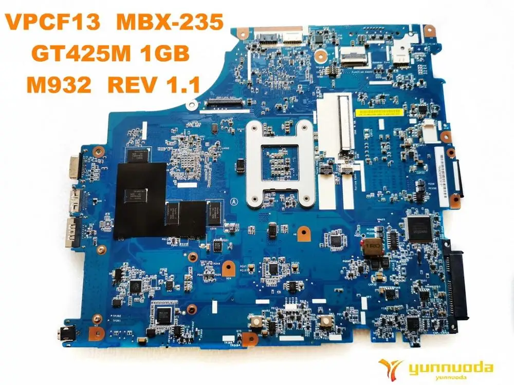 Оригинальная материнская плата для ноутбука SONY VPCF13 MBX-235 VPCF13 MBX-235 GT425M 1GB M932 REV 1,1 протестированная хорошая